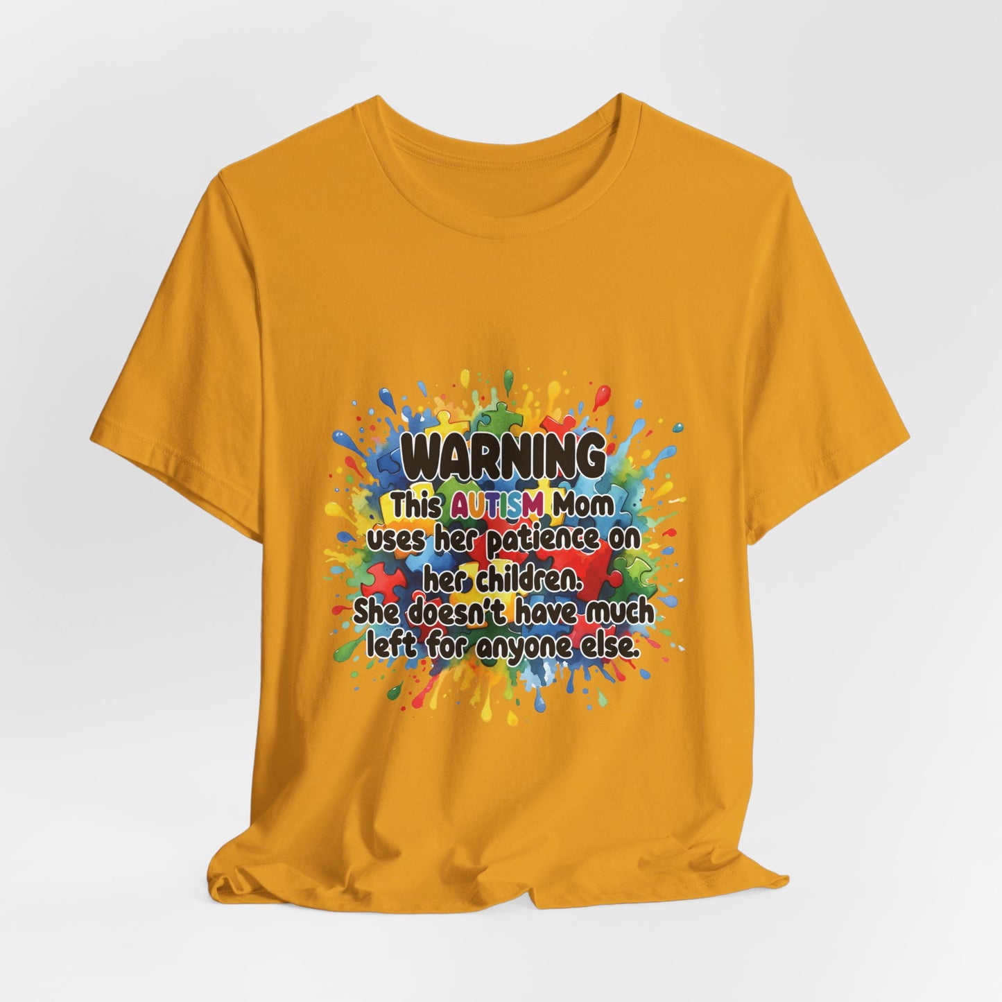 Warning Autism Mom tee