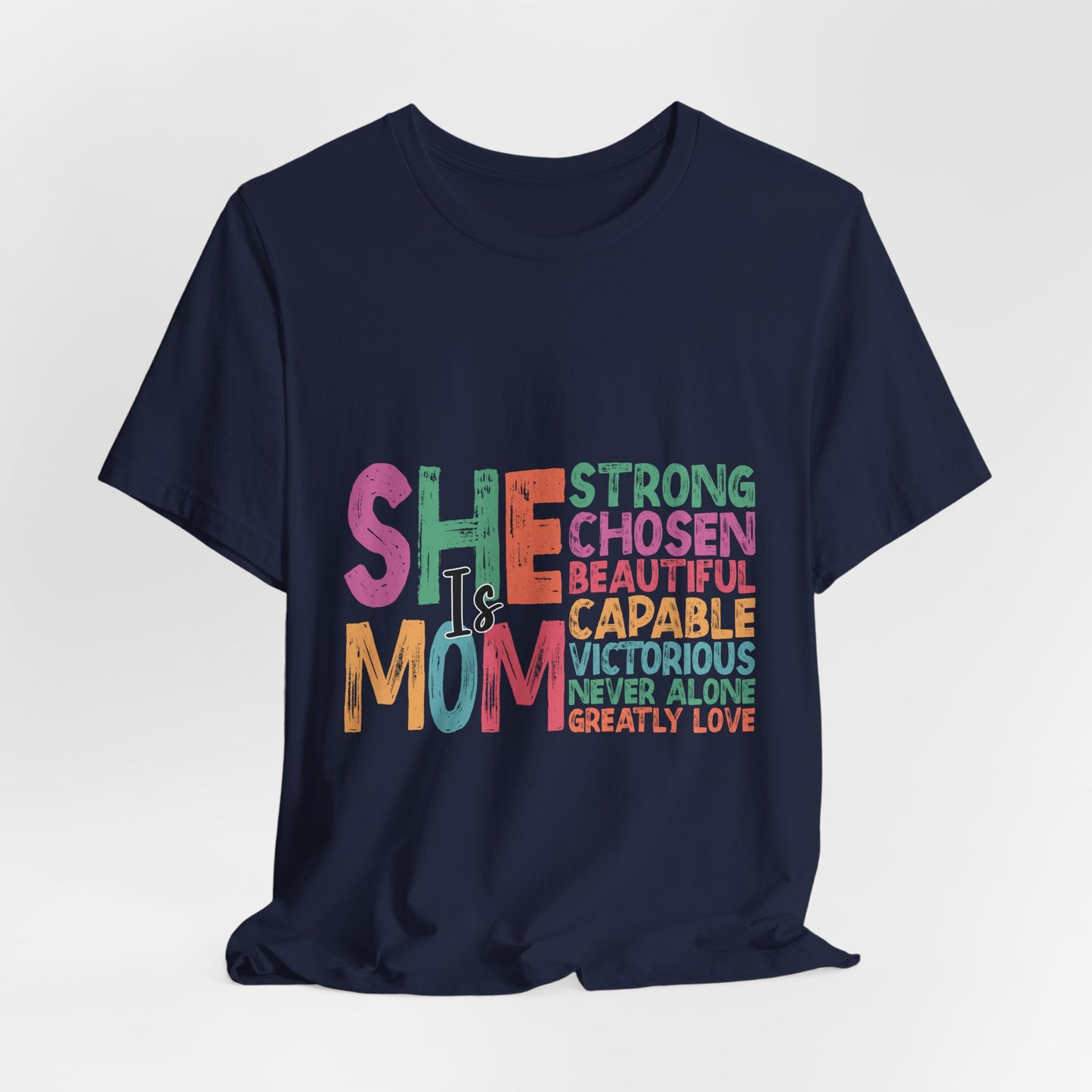 She Is Mom Tee