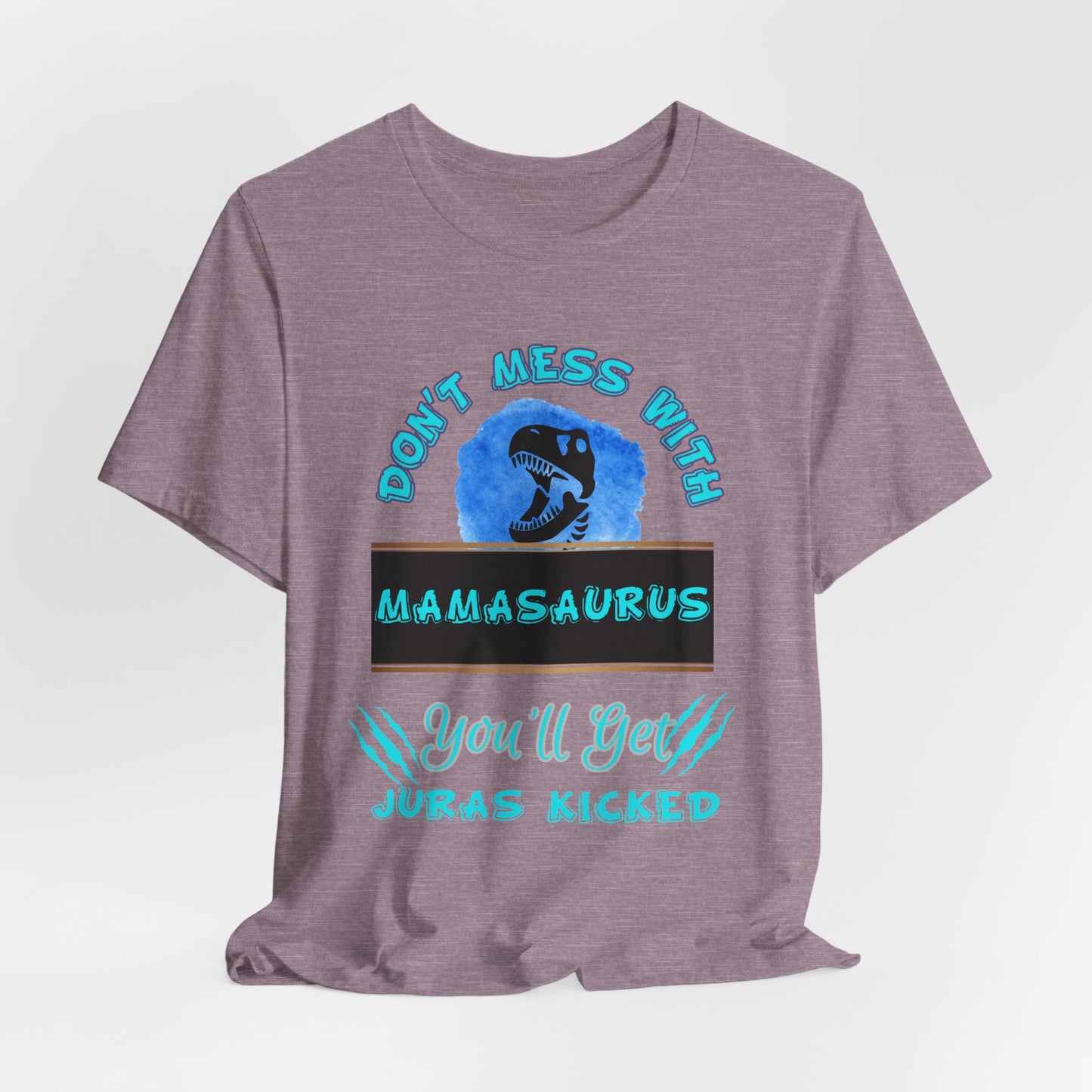 Mamasaurus (BLUE) Tee