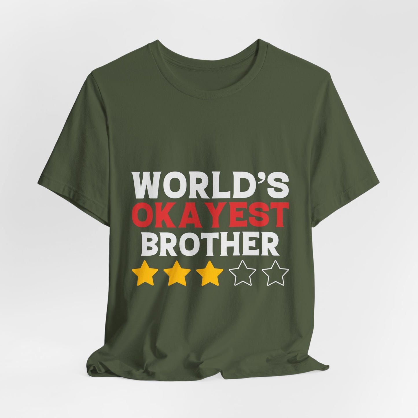 World's OKAYist Brother Tee