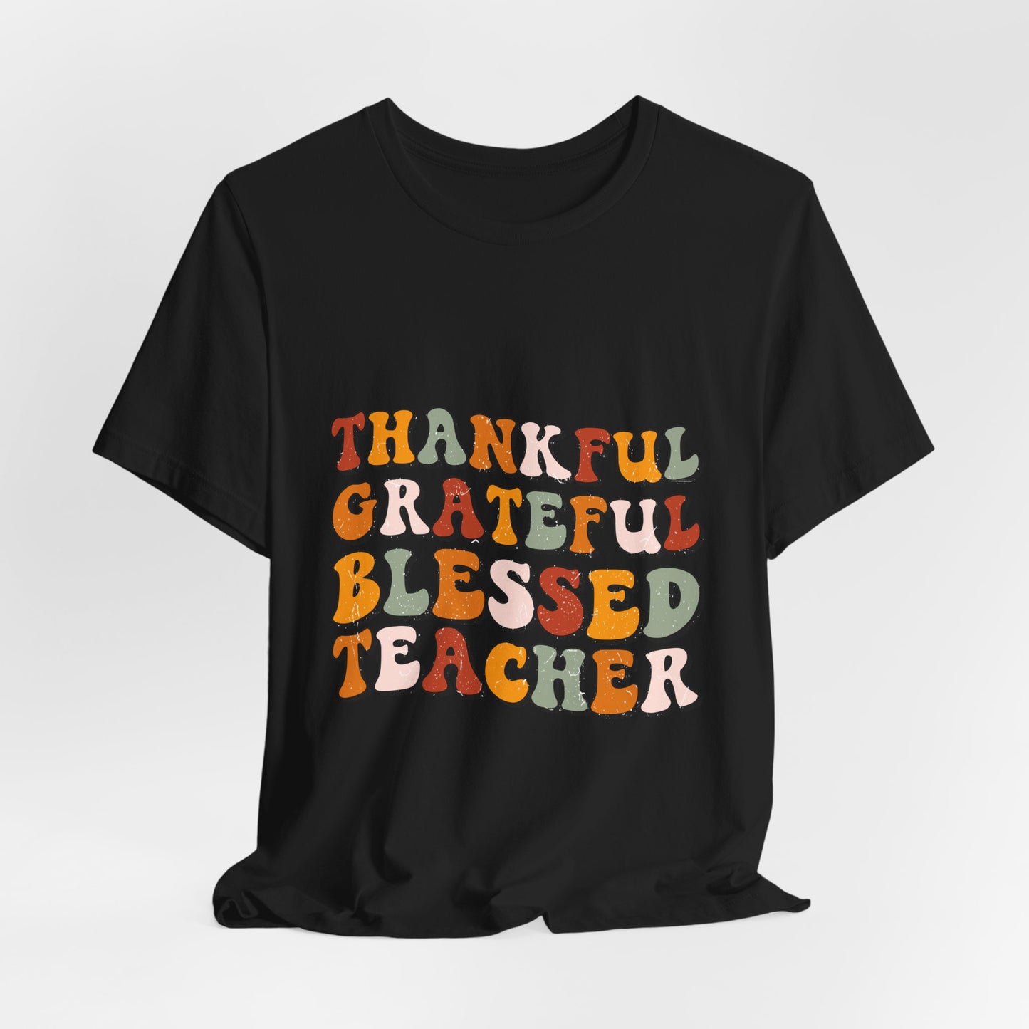 Thankful Grateful Blessed Teacher Tee