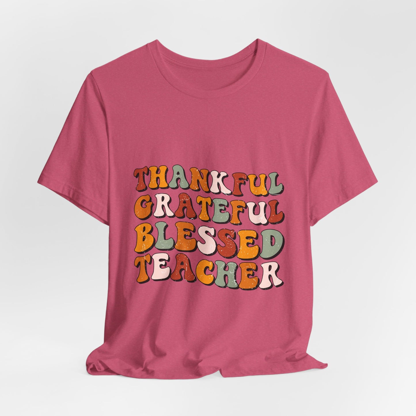 Thankful Grateful Blessed Teacher Tee