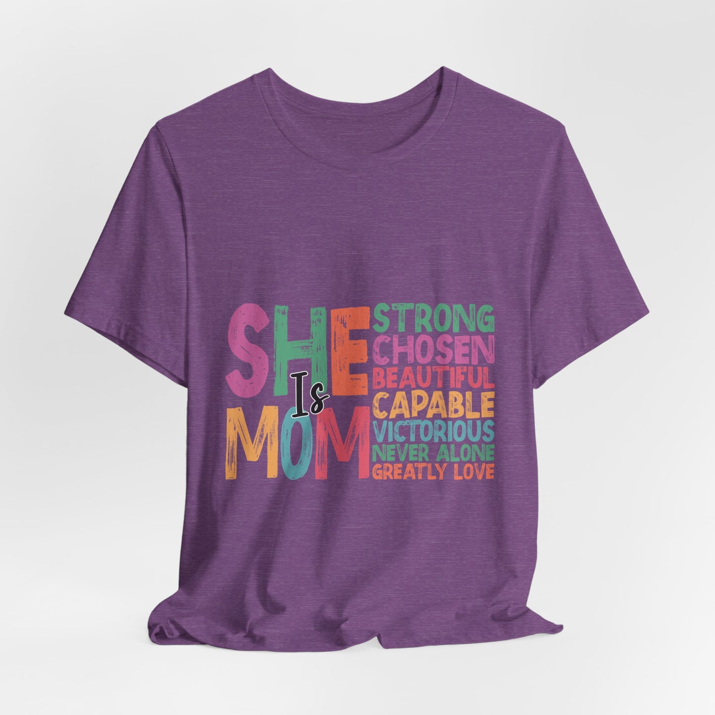 She Is Mom Tee